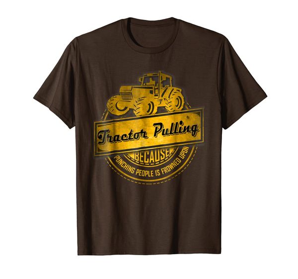 Funny Tractor T-Shirt | Tractor Pulling Not Punching Tee, Mainly pictures