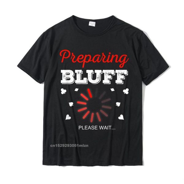 men's t-shirts poker bluff shirt funny bluffing gift t-shirt & tees brand birthday cotton men top, White;black
men's t-shirts poker bluff shirt funny bluffing gift t-shirt & tees brand birthday cotton men top, White;black
