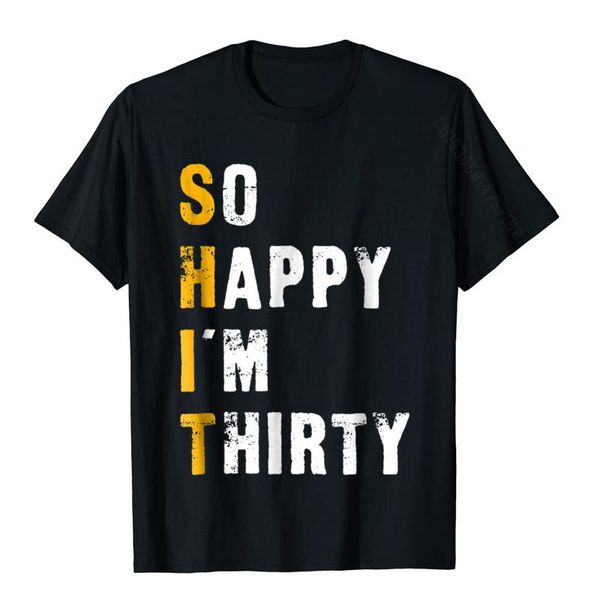 men's t-shirts funny 30th birthday shirt so happy i'm thirty t-shirt tees for men cotton t printed brand, White;black
men's t-shirts funny 30th birthday shirt so happy i'm thirty t-shirt tees for men cotton t printed brand, White;black