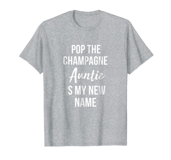 pop the champagne auntie is my new name shirt, White;black
pop the champagne auntie is my new name shirt, White;black