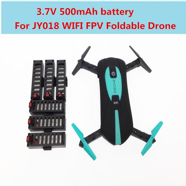 jy018 foldable portable wifi fpv rc drone spare parts battery 2pcs or 1pcs battery 3.7v 500mah
jy018 foldable portable wifi fpv rc drone spare parts battery 2pcs or 1pcs battery 3.7v 500mah
