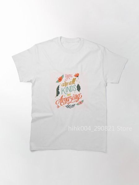 men's t-shirts you are all kinds of amazing classic t-shirt, White;black
men's t-shirts you are all kinds of amazing classic t-shirt, White;black