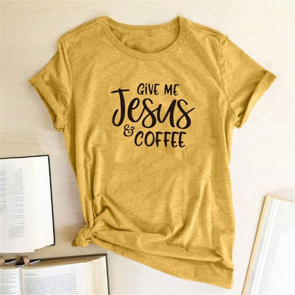 give me jesus coffee printed women t shirt clothing summer loose o neck harajuku femme camisas mujer, White
give me jesus coffee printed women t shirt clothing summer loose o neck harajuku femme camisas mujer, White