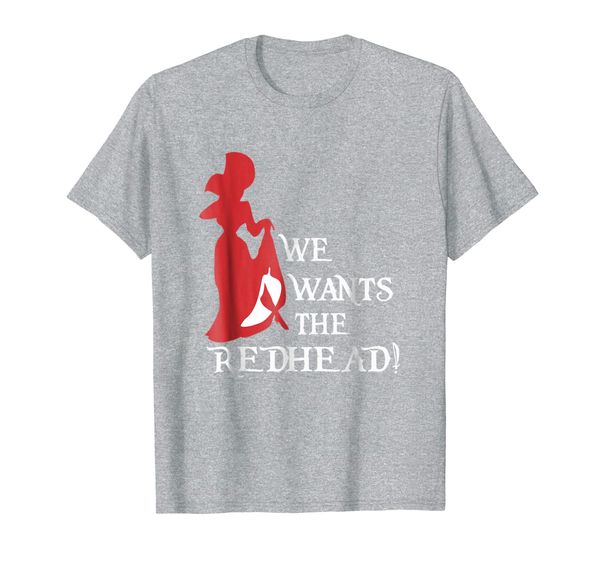 we wants the redhead t-shirt, White;black