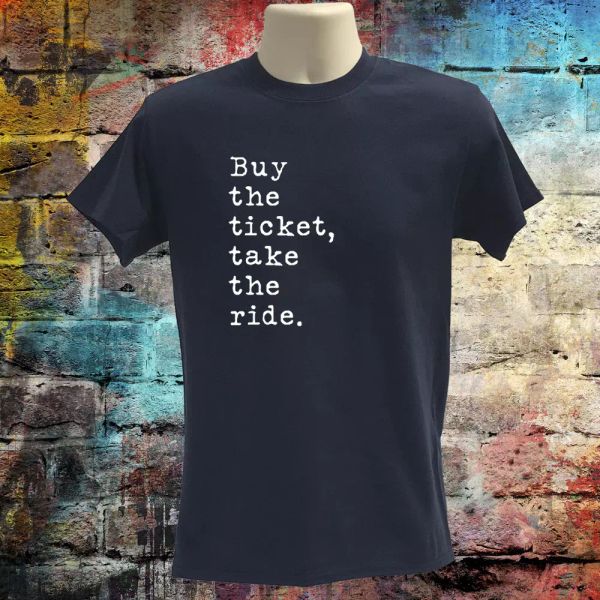 buy the ticket take the ride tshirt, hunter s thompson tshirt, quote graphic tee, White;black
buy the ticket take the ride tshirt, hunter s thompson tshirt, quote graphic tee, White;black