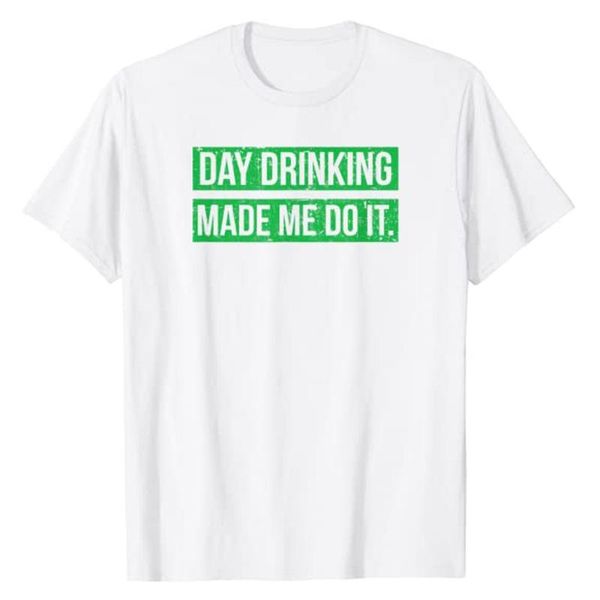 men's t-shirts day drinking made me do it funny sunday funday t-shirt novelty fashion, White;black
men's t-shirts day drinking made me do it funny sunday funday t-shirt novelty fashion, White;black