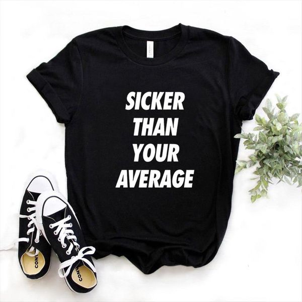 sicker than your average womens print cotton casual funny lady yong girl tee a 1349, White
sicker than your average womens print cotton casual funny lady yong girl tee a 1349, White