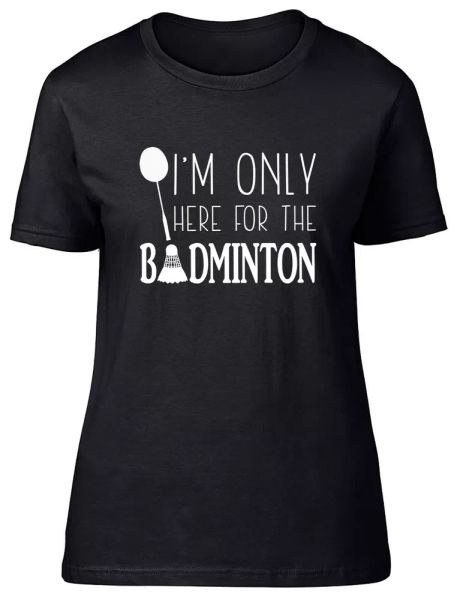 I'm only here for the Badminton Fitted Womens Ladies T Shirt, White;black
I'm only here for the Badminton Fitted Womens Ladies T Shirt, White;black