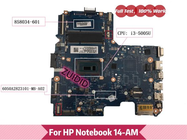 motherboards 858034-601 858034-001 for notebook 14-am lapmotherboard 858034-501 6050a2823101-mb-a02 with i3-5005u ddr3 100% test ok
motherboards 858034-601 858034-001 for notebook 14-am lapmotherboard 858034-501 6050a2823101-mb-a02 with i3-5005u ddr3 100% test ok