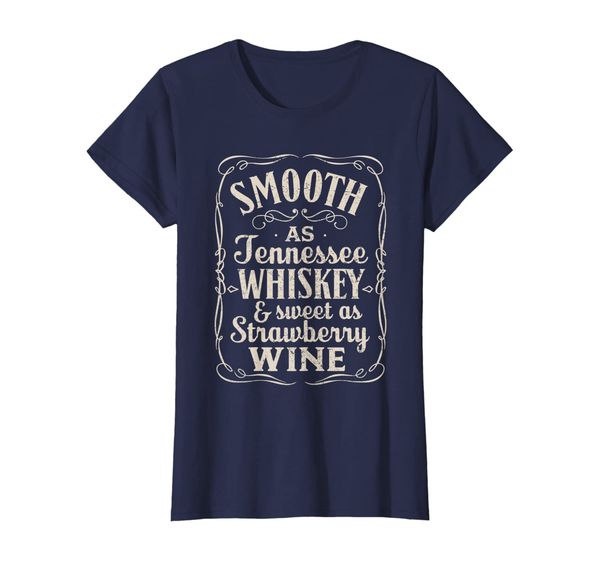 womens smooth as tennessee whiskey sweet as strawberry wine t-shirt, White;black
womens smooth as tennessee whiskey sweet as strawberry wine t-shirt, White;black