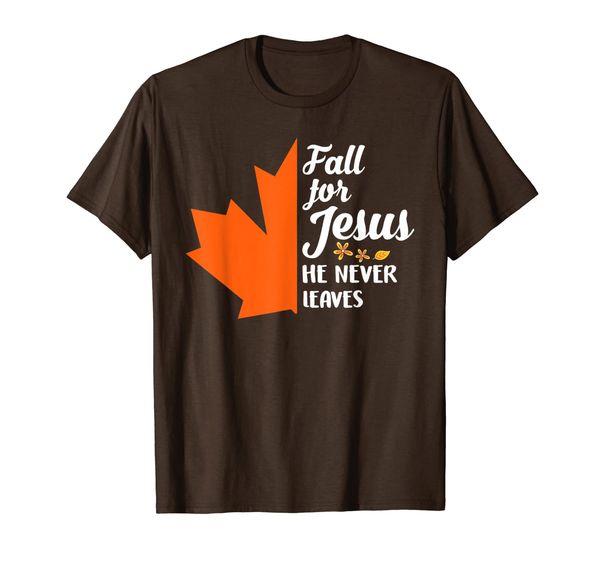 fall for jesus he never leaves apparel cute christian gifts t-shirt, White;black
fall for jesus he never leaves apparel cute christian gifts t-shirt, White;black