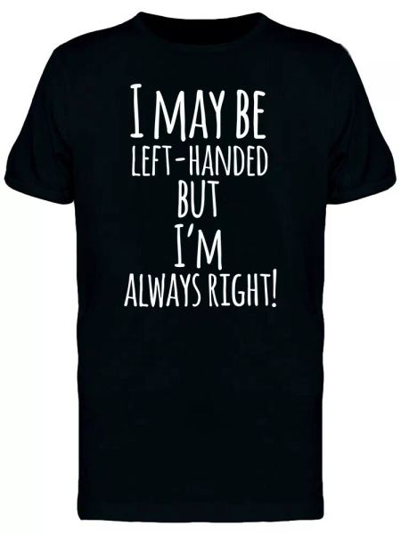 left but always right men's tee -image by shutterstock, White;black
left but always right men's tee -image by shutterstock, White;black