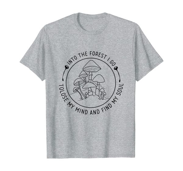 Into The Forest I Go To Mushroom Hunting Gift For Men Women T-Shirt, Mainly pictures
Into The Forest I Go To Mushroom Hunting Gift For Men Women T-Shirt, Mainly pictures