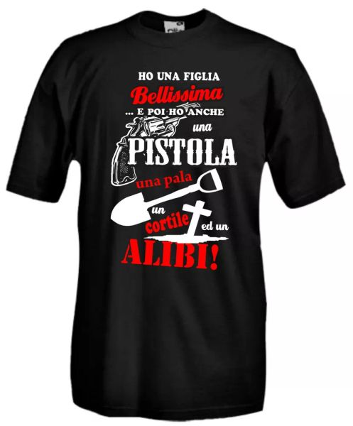t-shirt j930 i have a beautiful daughter a gun an alibi father's day gift, White;black
t-shirt j930 i have a beautiful daughter a gun an alibi father's day gift, White;black
