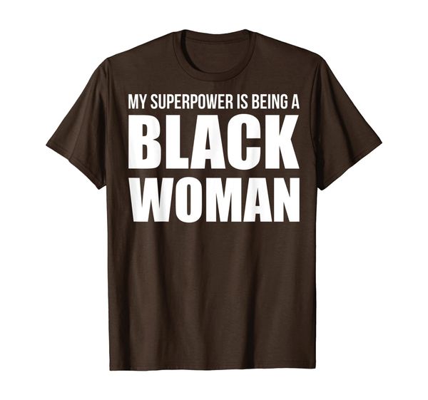 Superpower Being Black Woman Black Pride Melanin Shirt Gift, Mainly pictures 
Superpower Being Black Woman Black Pride Melanin Shirt Gift, Mainly pictures