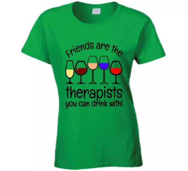Friends Are The Therapists You Can Drink With Tee A Cool Girlfriend Gift T Shirt, White;black
Friends Are The Therapists You Can Drink With Tee A Cool Girlfriend Gift T Shirt, White;black