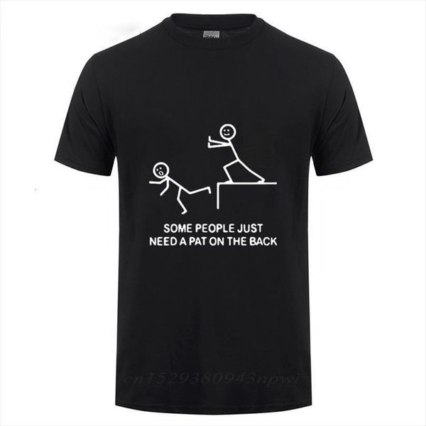 some people just need men a pat on the inspirational phrase design sketch funny t shirt fitness short sleeve, White;black
some people just need men a pat on the inspirational phrase design sketch funny t shirt fitness short sleeve, White;black