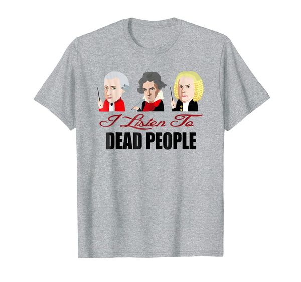 dead people classical music shirt-mozart beethoven bach tee, White;black
dead people classical music shirt-mozart beethoven bach tee, White;black