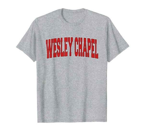WESLEY CHAPEL NC NORTH CAROLINA Varsity Style USA Sports T-Shirt, Mainly pictures
WESLEY CHAPEL NC NORTH CAROLINA Varsity Style USA Sports T-Shirt, Mainly pictures