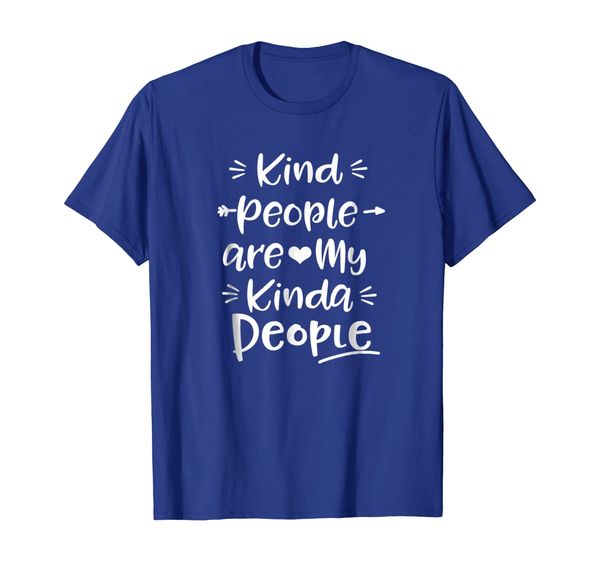 kind people are my kinda people t shirt, White;black
kind people are my kinda people t shirt, White;black