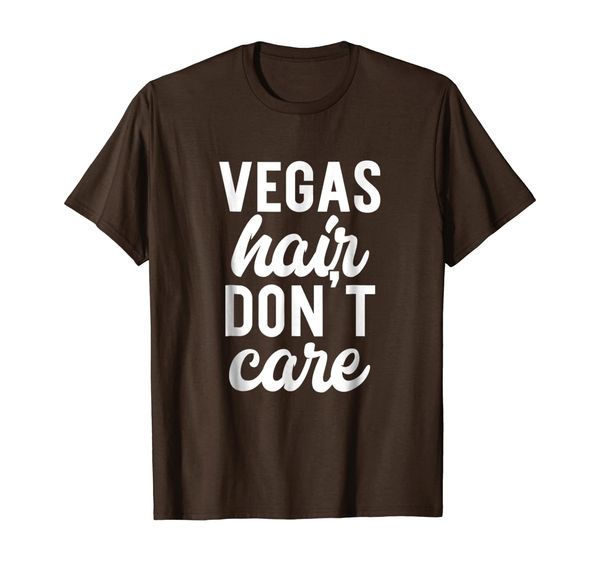 Vegas Hair Don't Care - Funny Nevada Travel T-shirt, Mainly pictures