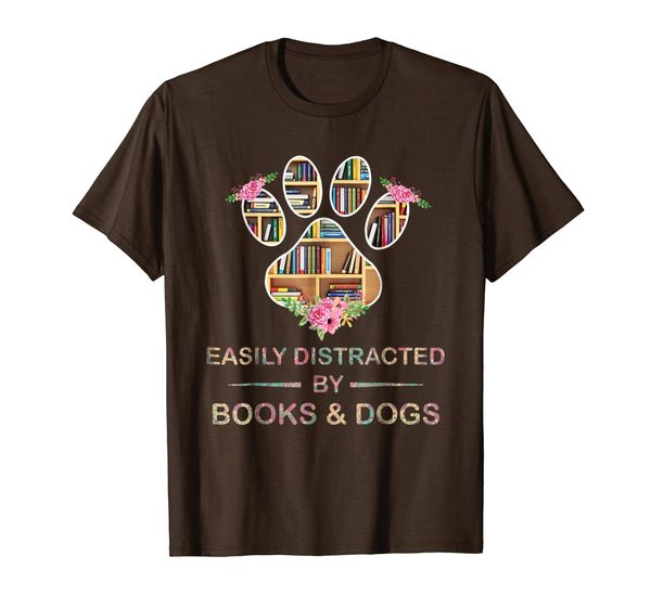 

Easily Distracted By Books and Dogs Lover Paw Books Tshirt, Mainly pictures