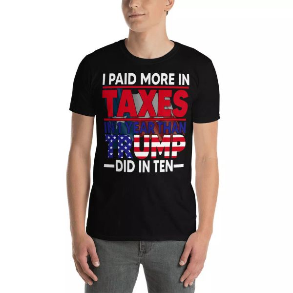 i paid more in taxes in 1 year than trump did in ten cool american flag t-shirt, White;black
i paid more in taxes in 1 year than trump did in ten cool american flag t-shirt, White;black