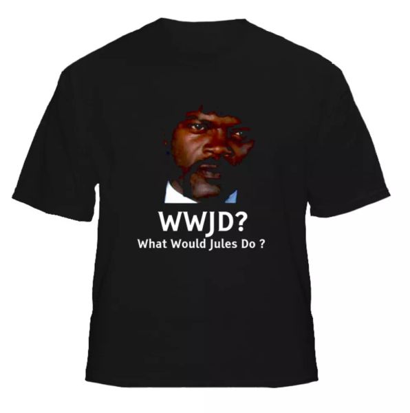 wwjd what would jules do jules winnfield pulp fiction t shirt, White;black 
wwjd what would jules do jules winnfield pulp fiction t shirt, White;black