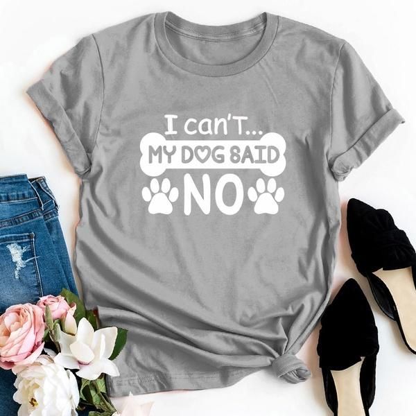 women's t-shirt i can't my dog said no casual short sleeve women tshirt graphic bone cotton aesthetic tumblr tees quote top, White
women's t-shirt i can't my dog said no casual short sleeve women tshirt graphic bone cotton aesthetic tumblr tees quote top, White