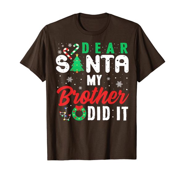 xmas santa clause dear santa my brother did it party costume t-shirt, White;black