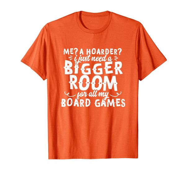 funny board game t shirt - hoarders t shirt, White;black
