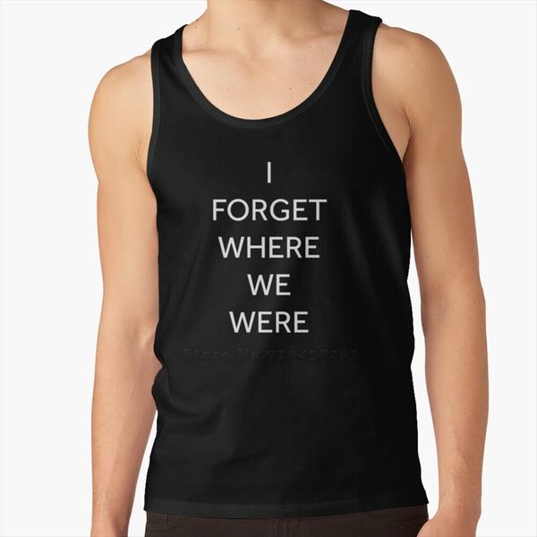 i forget where we were white text summer fashion tank bodybuilding fitness printed vest howard, White;black
i forget where we were white text summer fashion tank bodybuilding fitness printed vest howard, White;black