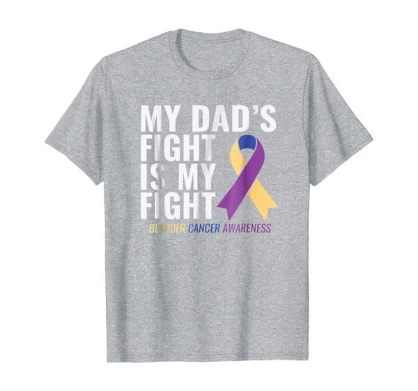 my dad's fight is my fight bladder cancer shirts, White;black
my dad's fight is my fight bladder cancer shirts, White;black