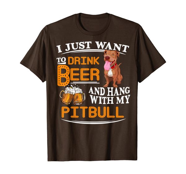 drink beer and hang with my pitbull dog gift t-shirt, White;black 
drink beer and hang with my pitbull dog gift t-shirt, White;black