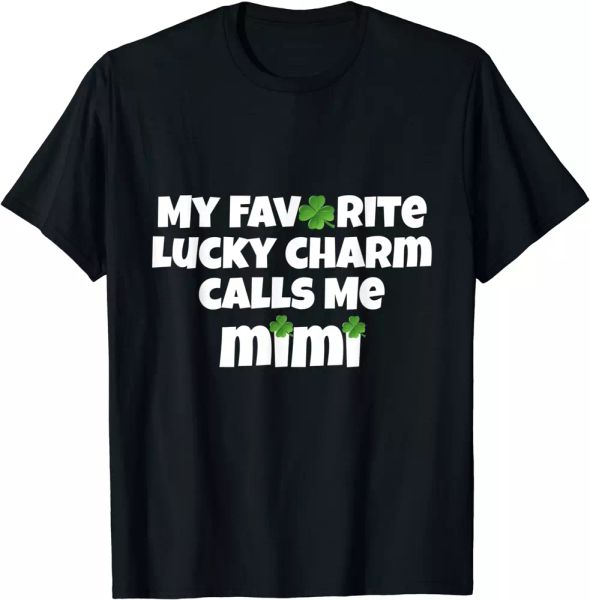 Favorite Lucky Charm Calls Me Mimi St Patricks Day Shamrock T-Shirt S to 5XL, White;black
Favorite Lucky Charm Calls Me Mimi St Patricks Day Shamrock T-Shirt S to 5XL, White;black