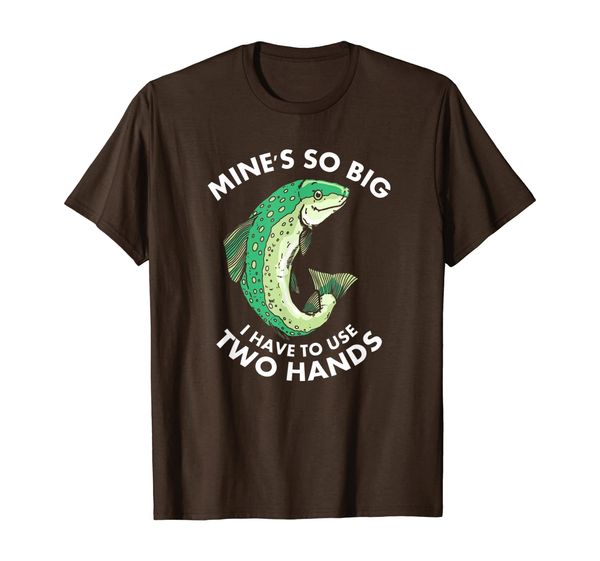 mine's so big i have to use two hands fishing angler gift t-shirt, White;black
mine's so big i have to use two hands fishing angler gift t-shirt, White;black