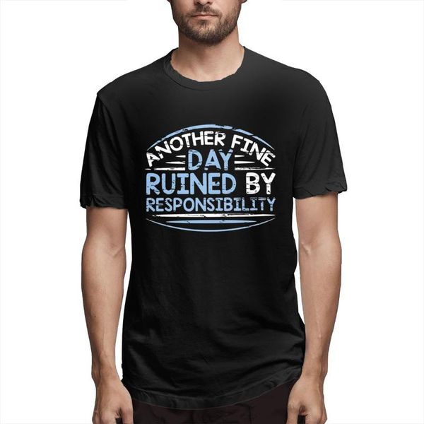 men's t-shirts men fashion graphic another fine day ruined by responsibility printed youth casual t-shirt, White;black
men's t-shirts men fashion graphic another fine day ruined by responsibility printed youth casual t-shirt, White;black