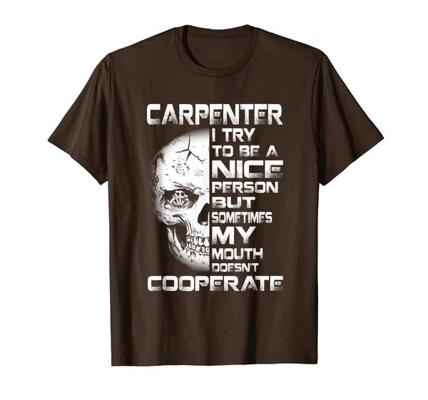 carpenter i try to be nice person but t-shirt t-shirt, White;black
carpenter i try to be nice person but t-shirt t-shirt, White;black