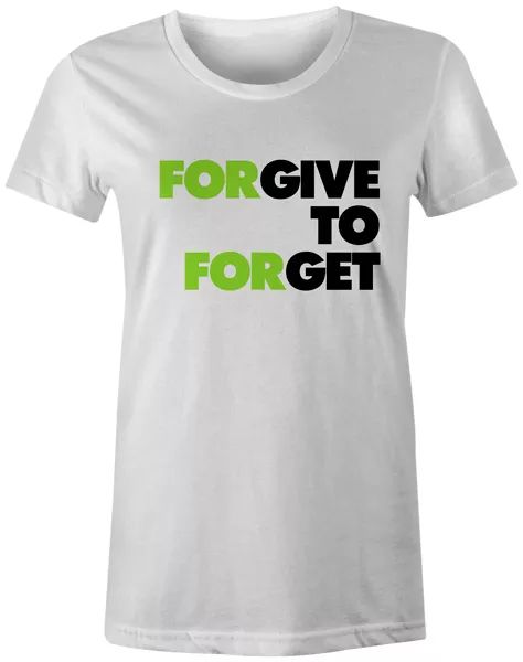 expressive quote fashion womens t-shirt tee - forgive to forget, White;black