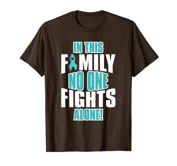 In This Family No One Fights Alone Ovarian Cancer Support T-Shirt, Mainly pictures
In This Family No One Fights Alone Ovarian Cancer Support T-Shirt, Mainly pictures