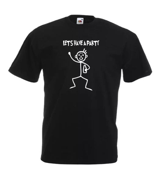 lets have a party mens women funny t-shirt birthday gift christmas present, White;black
lets have a party mens women funny t-shirt birthday gift christmas present, White;black