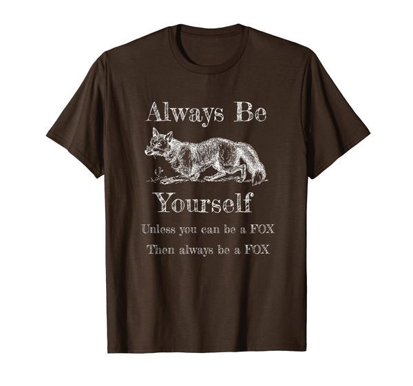 Fox Lover Gift Always Be Yourself Unless You Can Be A Fox T-Shirt, Mainly pictures
Fox Lover Gift Always Be Yourself Unless You Can Be A Fox T-Shirt, Mainly pictures