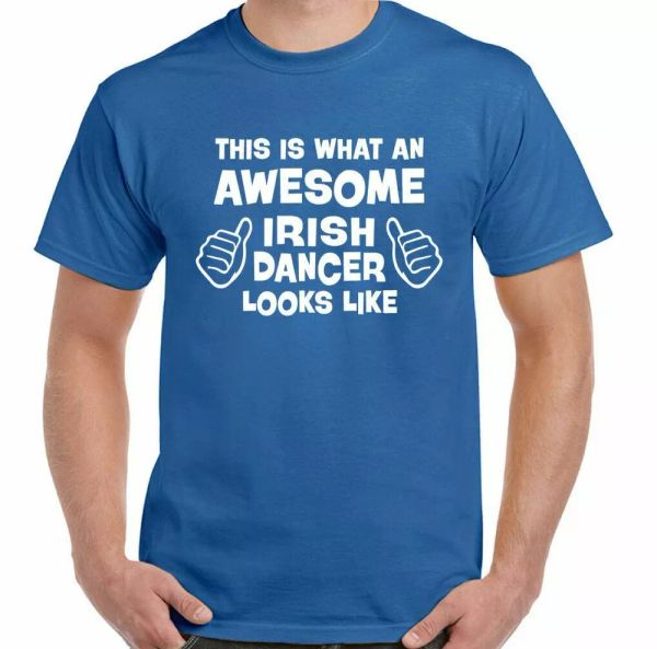 irish dance dancer t-shirt this is what an awesome looks like funny men, White;black
irish dance dancer t-shirt this is what an awesome looks like funny men, White;black
