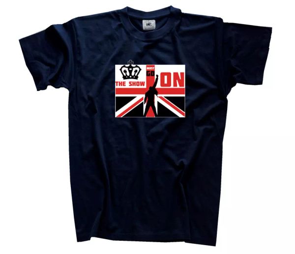 the show must go sur t-shirt tailles s-xxxl neuf, White;black 
the show must go sur t-shirt tailles s-xxxl neuf, White;black