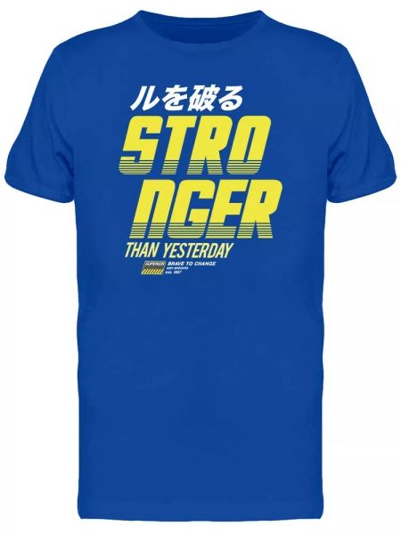 quote stronger than yesterday tee men's -image by shutterstock, White;black