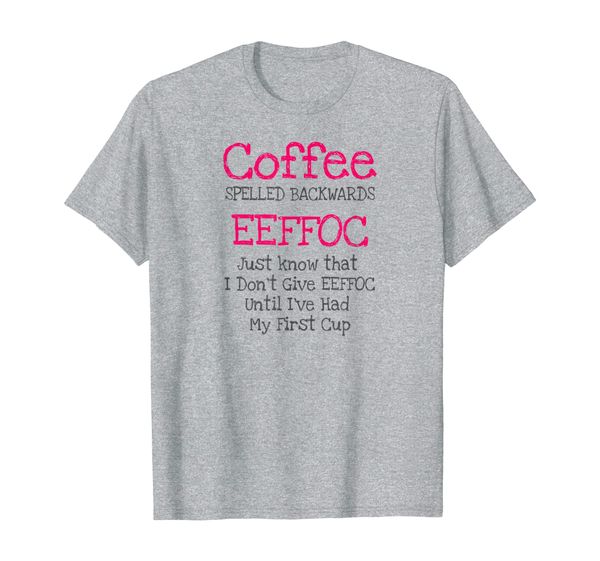 funny coffee quote shirt coffee spelled backwards eeffoc tee, White;black
funny coffee quote shirt coffee spelled backwards eeffoc tee, White;black