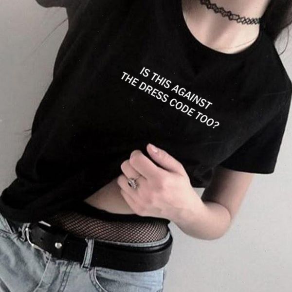 is this women t shirts against the dress code too shirt summer fashion hipster funny quotes for girl tee, White
is this women t shirts against the dress code too shirt summer fashion hipster funny quotes for girl tee, White