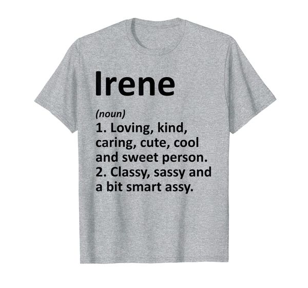 irene definition personalized name funny birthday gift idea t-shirt, White;black
irene definition personalized name funny birthday gift idea t-shirt, White;black