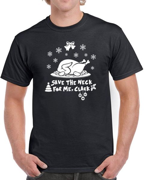 men's t-shirts 630 save the neck for me clark mens t shirt funny christmas movie vacation, White;black
men's t-shirts 630 save the neck for me clark mens t shirt funny christmas movie vacation, White;black