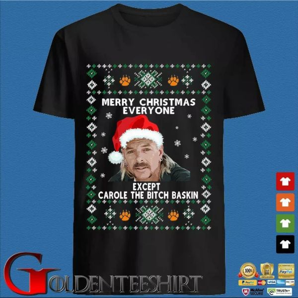 joe exotic merry christmas to everyone except carole the bitch baskin ugly chris, White;black
joe exotic merry christmas to everyone except carole the bitch baskin ugly chris, White;black